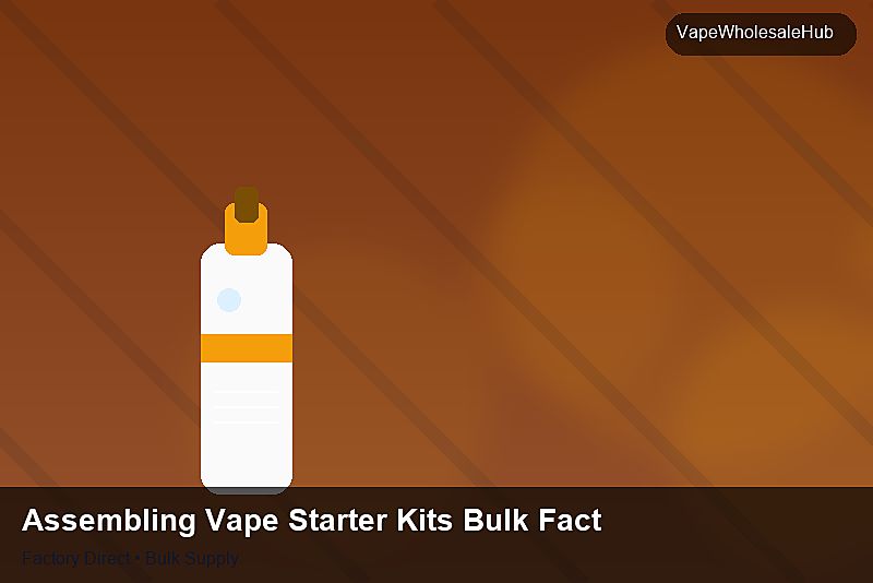 Assembling Vape Starter Kits Bulk Factory — Assembling Vape Starter Kits Bulk Factory: Payment Terms | 2026 Edition photo 1