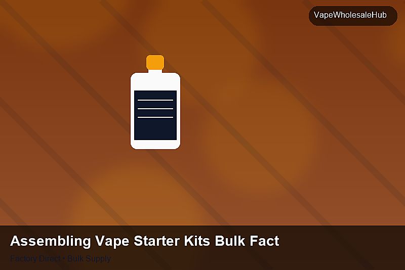 Assembling Vape Starter Kits Bulk Factory — Assembling Vape Starter Kits Bulk Factory: Market Trends 2026 | 2026 Edition photo 2