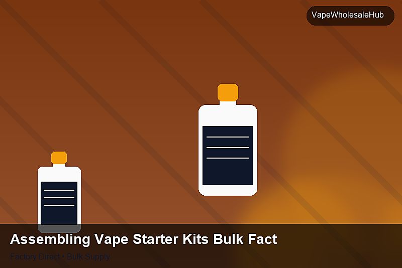 Assembling Vape Starter Kits Bulk Factory — Assembling Vape Starter Kits Bulk Factory: Factory Audit Report | 2026 Edition photo 1