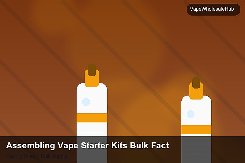 Assembling Vape Starter Kits Bulk Factory — Assembling Vape Starter Kits Bulk Factory: FAQ | 2026 Edition photo 1