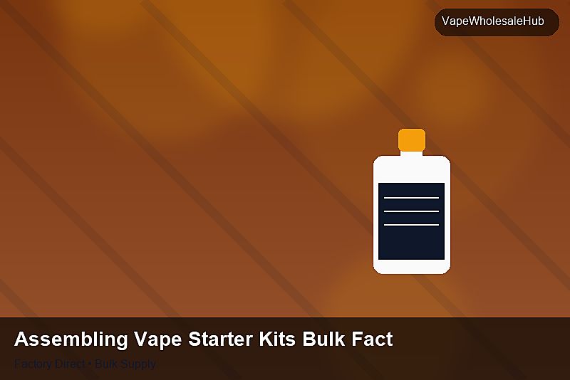 Assembling Vape Starter Kits Bulk Factory — Assembling Vape Starter Kits Bulk Factory: Case Studies | 2026 Edition photo 2