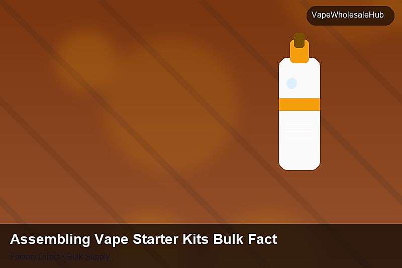 Assembling Vape Starter Kits Bulk Factory — Assembling Vape Starter Kits Bulk Factory: ROI Analysis | 2026 Edition photo 1