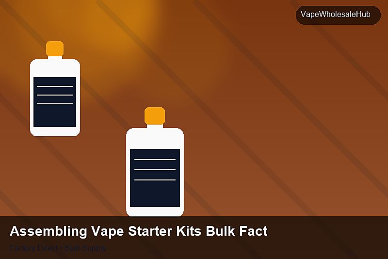Assembling Vape Starter Kits Bulk Factory — Assembling Vape Starter Kits Bulk Factory: Market Comparison | 2026 Edition photo 1